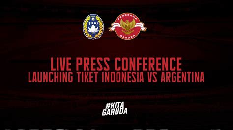 tiket indonesia vs argentina live stream